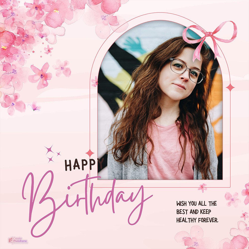 Happy Birthday Frames For Photo Editing With Custom Name Download