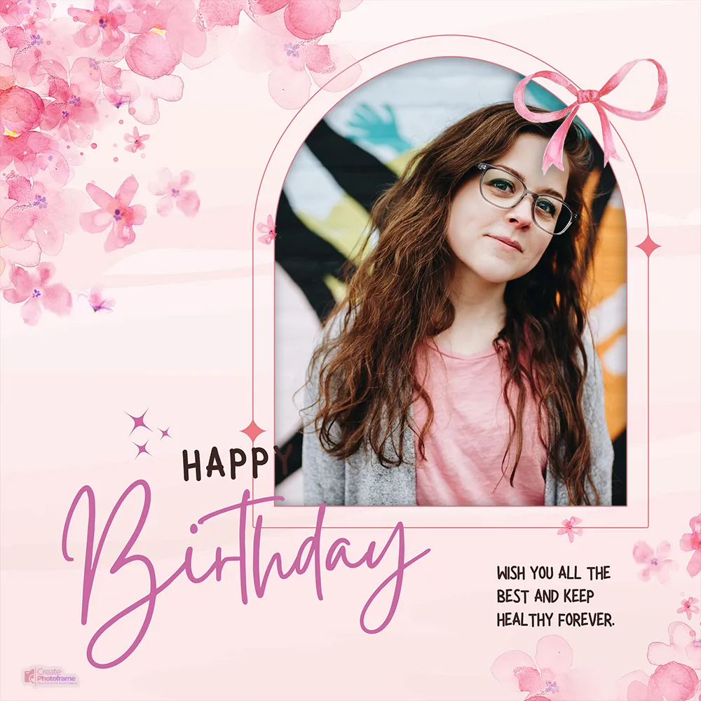 Happy Birthday Frames For Photo Editing With Custom Name Download