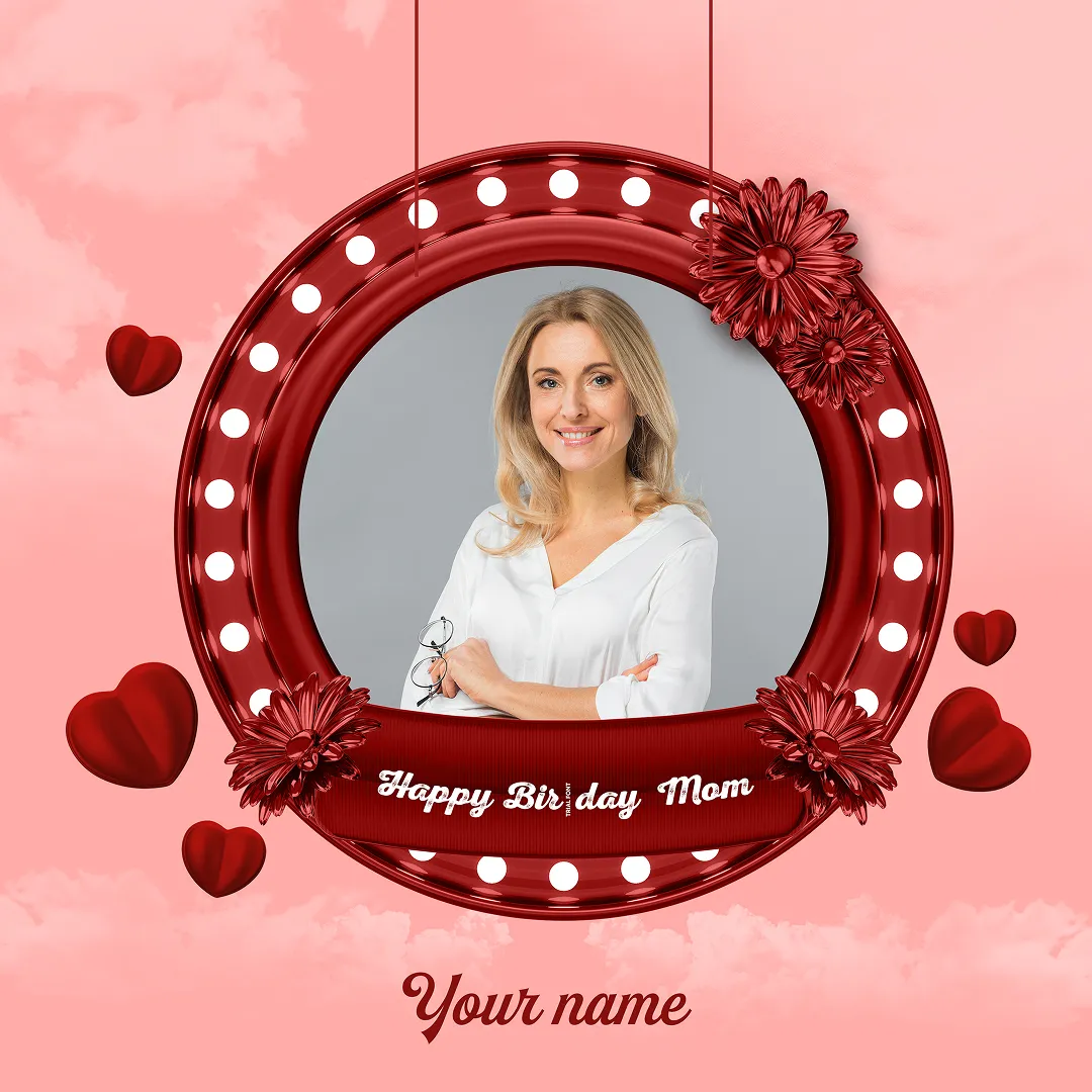 Happy Birthday Mom Frame With Name And Image